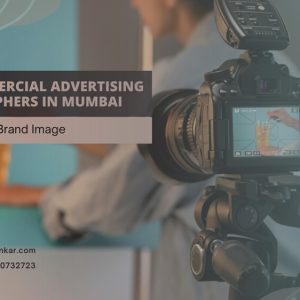 Read more about the article Best Commercial Advertising Photographers in Mumbai – Elevating Your Brand Image