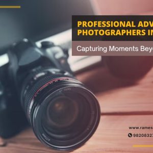 Read more about the article Professional Advertising Photographers in Mumbai – Capturing Moments Beyond Frames