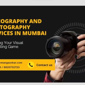 Read more about the article Videography and Photography Services in Mumbai – Elevating Your Visual Storytelling Game