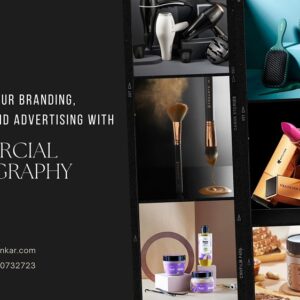 Read more about the article Transform Your Branding, Marketing, and Advertising with Commercial Photography